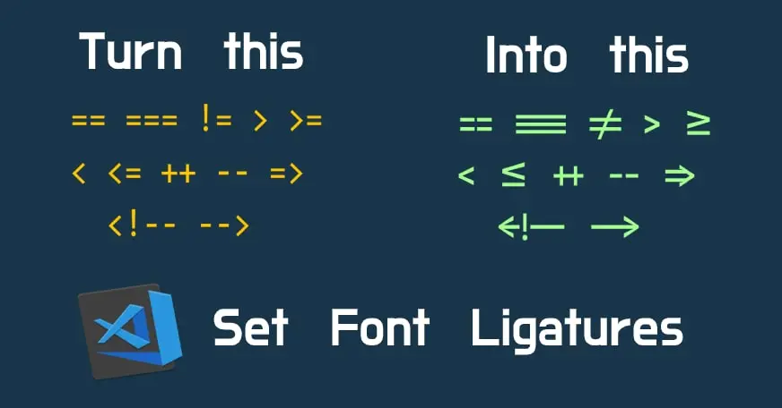 Use of Font Ligatures in VS Code | Stacksjar